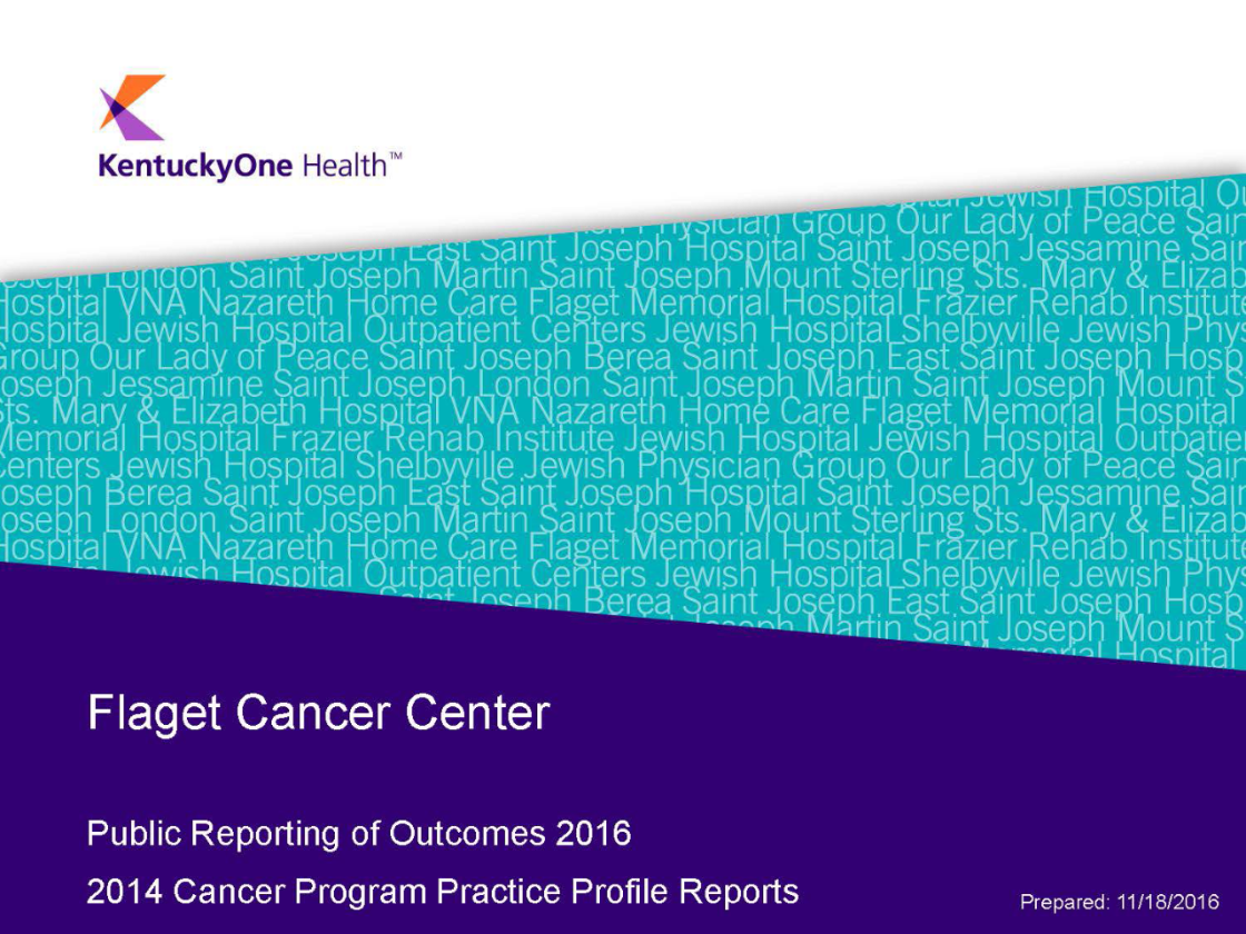 Flaget Cancer Center Public Reporting of Outcomes